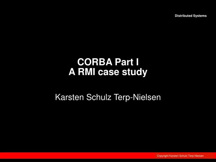 corba part i a rmi case study