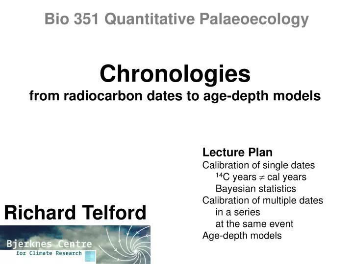 chronologies from radiocarbon dates to age depth models