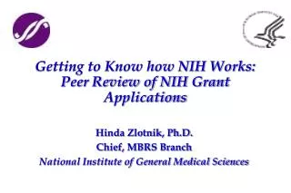 Getting to Know how NIH Works: Peer Review of NIH Grant Applications