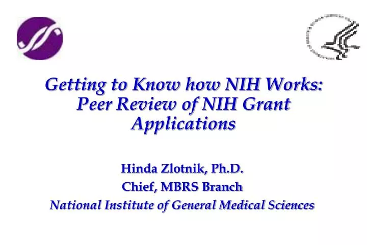getting to know how nih works peer review of nih grant applications