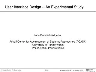 User Interface Design -- An Experimental Study