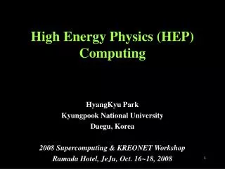 High Energy Physics (HEP) Computing