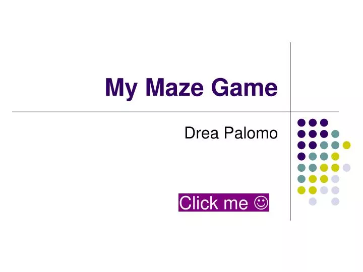 my maze game