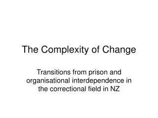 The Complexity of Change