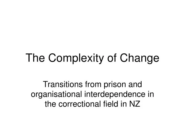 the complexity of change