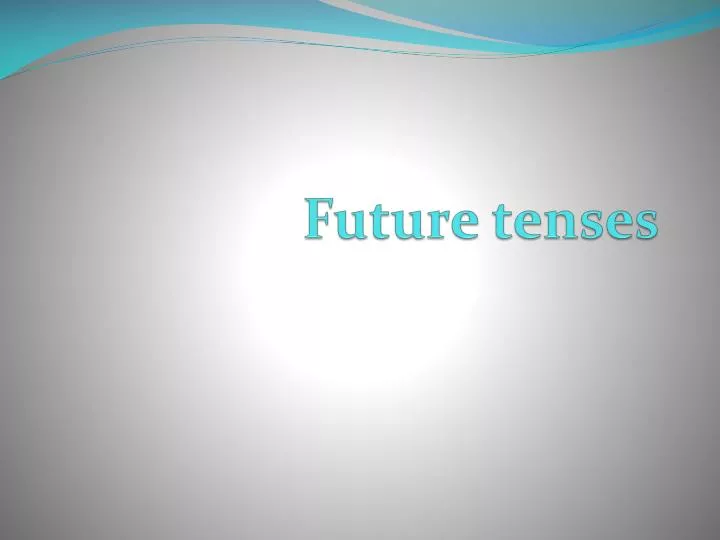 future tenses