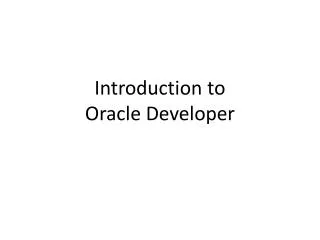 introduction to oracle developer