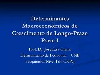 determinantes macroecon micos do crescimento de longo prazo parte i
