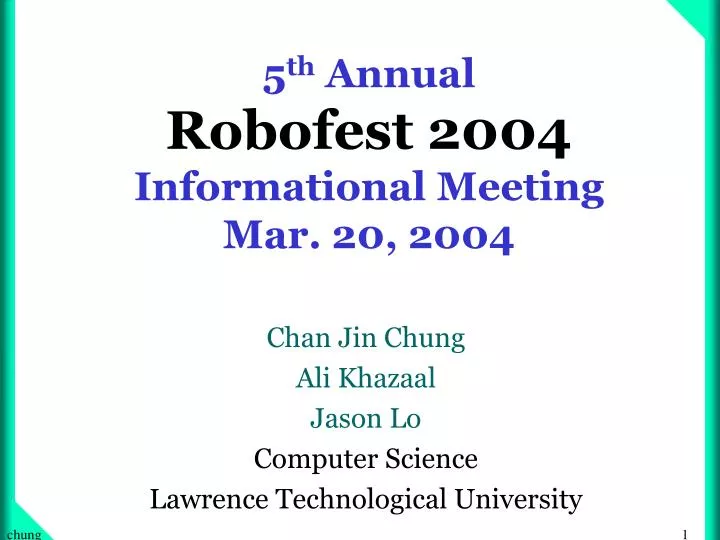 5 th annual robofest 2004 informational meeting mar 20 2004
