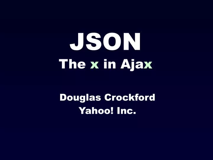 json the x in aja x