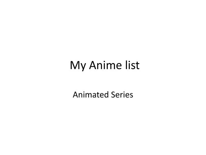 my anime list