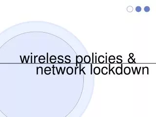 wireless policies &amp;