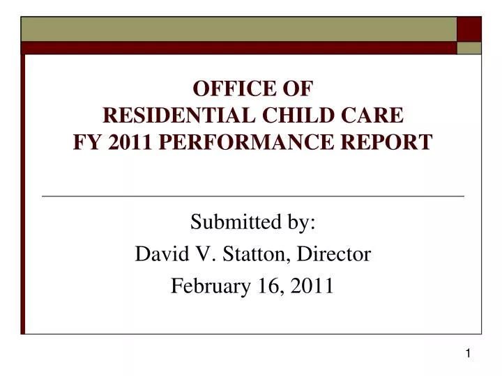 office of residential child care fy 2011 performance report