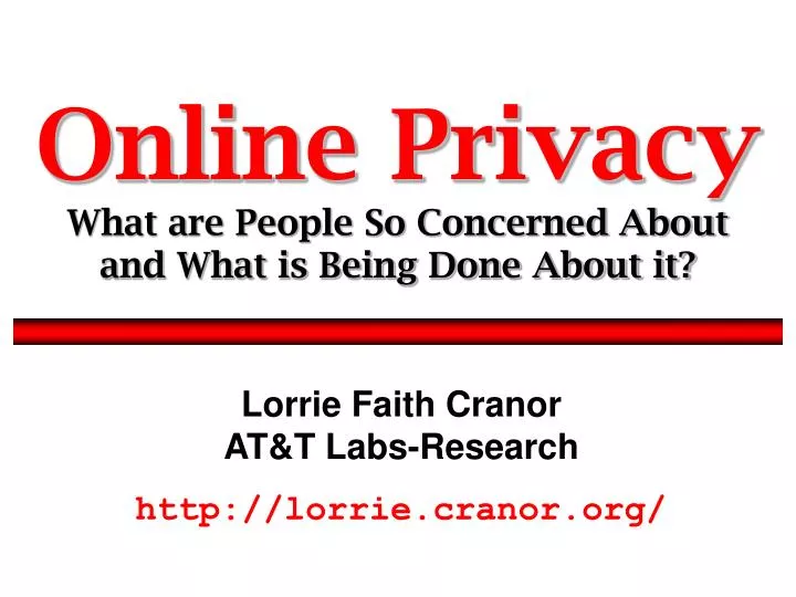 lorrie faith cranor at t labs research http lorrie cranor org