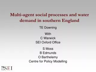 Multi-agent social processes and water demand in southern England