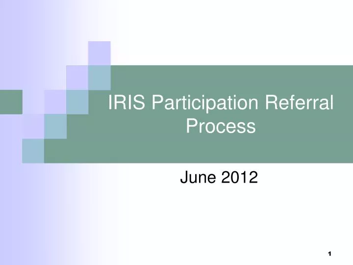 iris participation referral process