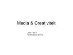 Media &amp; Creativiteit - slide 1
