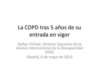 la cdpd tras 5 a os de su entrada en vigor