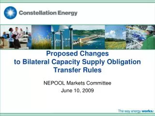 Proposed Changes to Bilateral Capacity Supply Obligation Transfer Rules