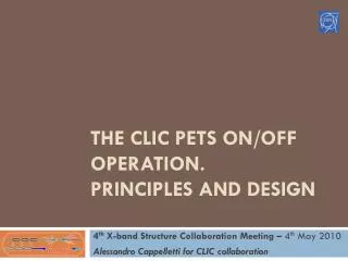 THE CLIC PETS ON/OFF OPERATION. PRINCIPLEs and design