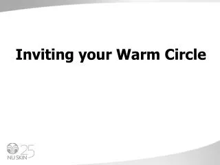Inviting your Warm Circle