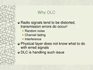why dlc
