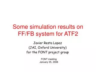 Some simulation results on FF/FB system for ATF2