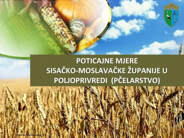 poticajne mjere sisa ko moslava ke upanije u poljoprivredi p elarstvo