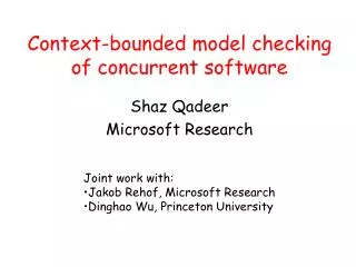 Context-bounded model checking of concurrent software
