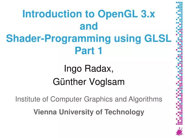 introduction to opengl 3 x and shader programming using glsl part 1