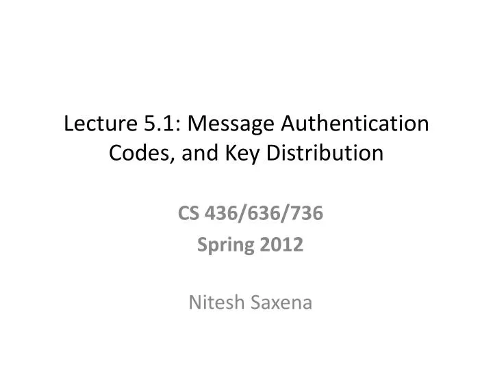lecture 5 1 message authentication codes and key distribution