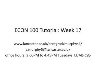 ECON 100 Tutorial: Week 17