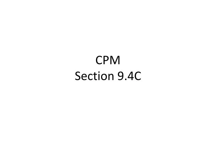 cpm section 9 4c