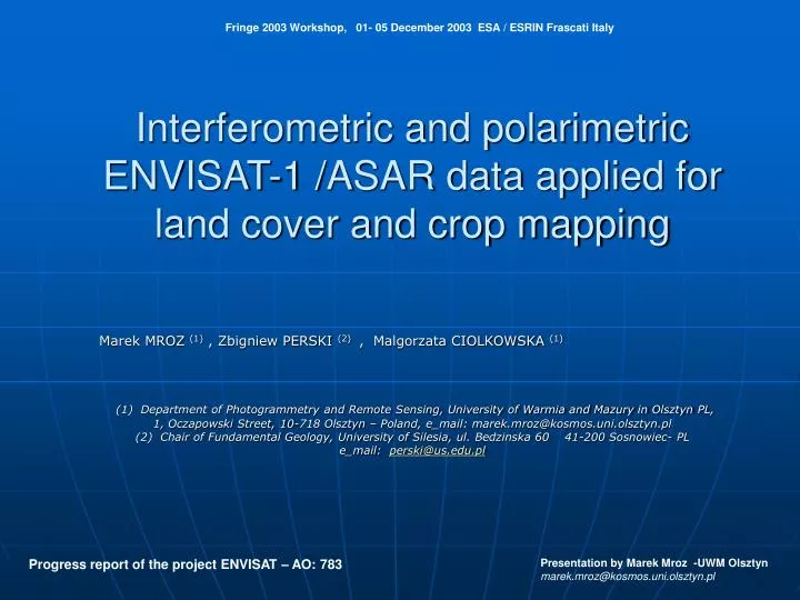 interferometric and polarimetric envisat 1 asar data applied for land cover and crop mapping