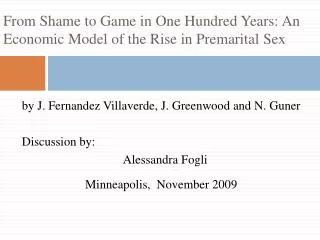From Shame to Game in One Hundred Years: An Economic Model of the Rise in Premarital Sex