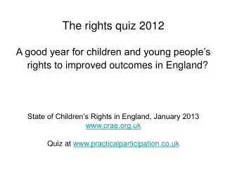 The rights quiz 2012