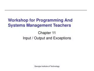 Workshop for Programming And Systems Management Teachers