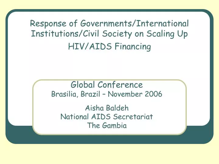 response of governments international institutions civil society on scaling up hiv aids financing