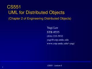 CS551 UML for Distributed Objects (Chapter 2 of Engineering Distributed Objects)