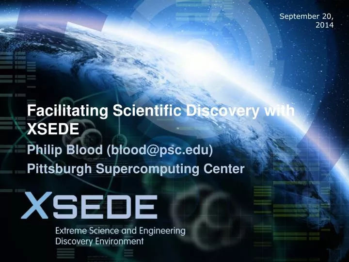 facilitating scientific discovery with xsede