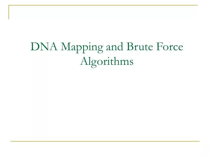 dna mapping and brute force algorithms