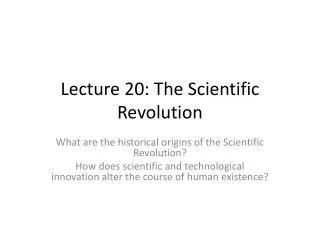 Lecture 20: The Scientific Revolution