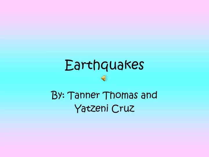 earthquakes