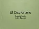 El Diccionario - slide 1