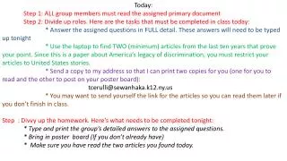 Today : Step 1: ALL group members must read the assigned primary document