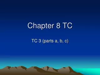 Chapter 8 TC