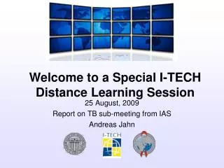 25 August, 2009 Report on TB sub-meeting from IAS Andreas Jahn