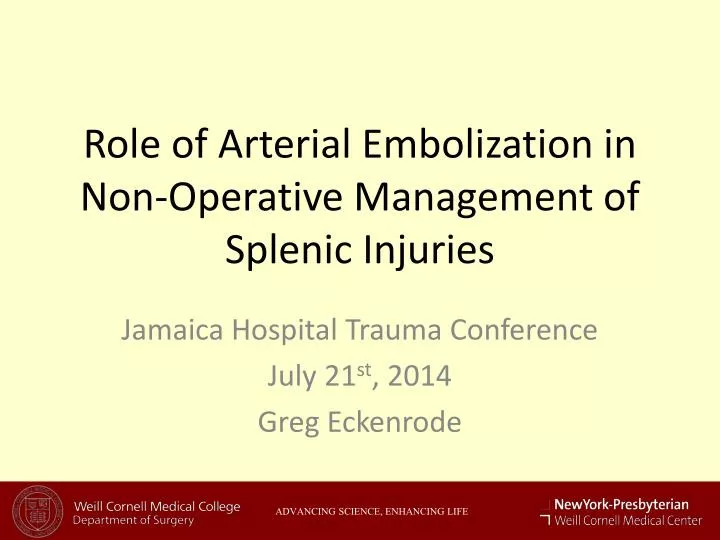 role of arterial embolization in non operative management of splenic injuries