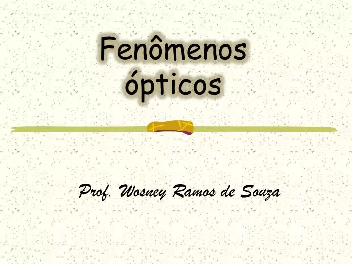 fen menos pticos