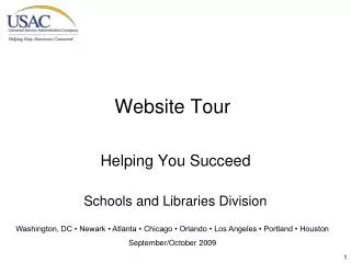 Helping You Succeed Schools and Libraries Division